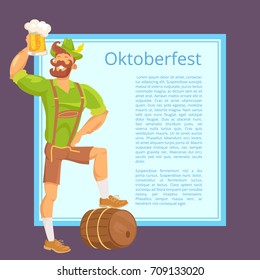 Oktoberfest poster with text. Vector illustration of fit bearded man with mug dressed in traditional german clothing standing on barrel with left leg