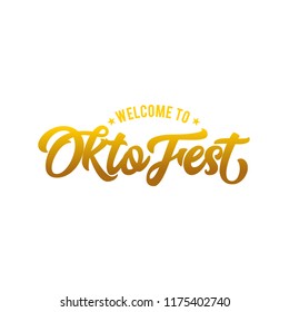 Oktoberfest simple vector lettering, welcome to oktoberfest, oktober, welcome oktober typography, Oktoberfest logotype. Beer Festival vector banner