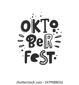 Oktoberfest stylized black ink lettering. Traditional German beer festival vector grunge style typography with ink drops. Isolated hand drawn phrase. Poster, banner, print design