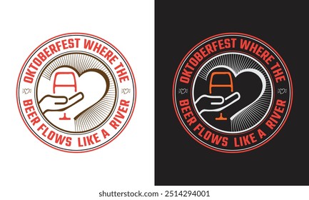 Oktoberfest t shirt design, Expensive Oktoberfest t shirt design, Best Oktoberfest t shirt design, Oktoberfest where the beer flows like a river, Premium vector for t shirt.