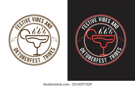 Oktoberfest t shirt design, Expensive Oktoberfest t shirt design, Best Oktoberfest t shirt design, Festive vibes and Oktoberfest tribes, Premium vector for t shirt.