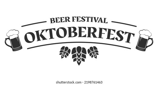 Oktoberfest Text Banner Design. Bavarian Beer Festival Logo Or Emblem. October Fest Typography Template With Beer Mugs And Malt. Vector Illustration.