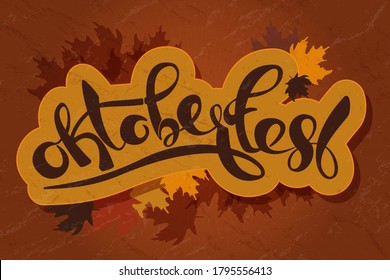 Oktoberfest Text Lettering. German Traditional Holiday. Bavarian Local Common Celedration Party. Beer Bar, Pub, Restaurant Menu Design, Logo, Banner. Apparel Print Vector Stock Illustration Maple Leaf