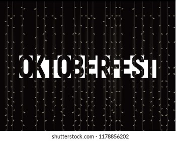 Oktoberfest text on dark background with lights vector illustration. Beer festive decoration. Negative space style lettering for munich party.