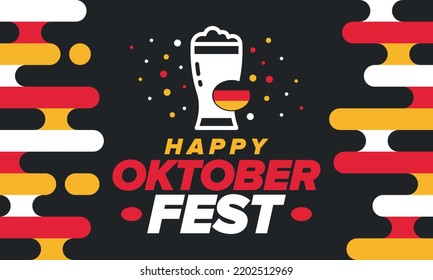 Oktoberfest. Traditional beer festival in Germany. Celebration annual worldwide in september and october. Bavarian party. German event. National flag. Poster, banner, patten. Vector illustration