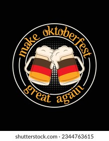 Oktoberfest T-shirt Design Make Oktoberfest Great Again