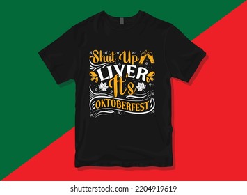 Oktoberfest typography premium vector t-shirt design