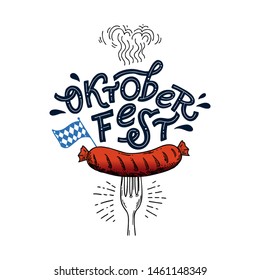 Oktoberfest. Vector flat color illustration for German beer festival in Munich. Hand Drawn Lettering with picture of grill sausage on a fork and Bavarian flag. For poster, menu, card, flyer, badge.
