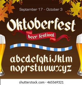 Oktoberfest Vintage Font With Beer And Autumn Leaves On Dark Background. Octoberfest Alphabet. Gothic Label Style.