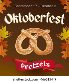 Oktoberfest vintage poster with Pretzels and autumn leaves on dark background. Octoberfest banner