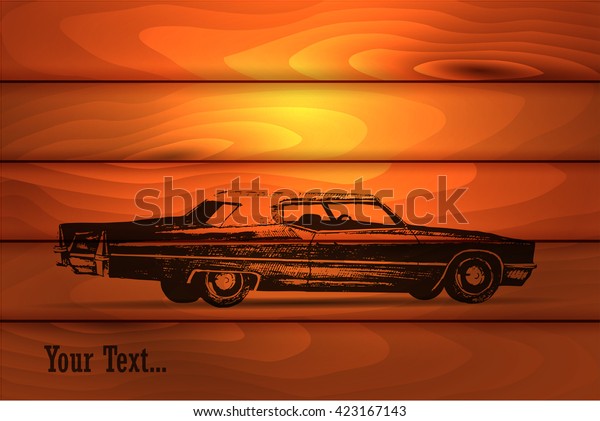 Old\
American car, drawing on the wooden\
background