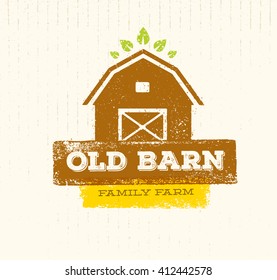 Old Barn Local Farm Creative Sign Concept. Organic Food Fresh Healthy Eco Green Vector Banner Concept On Rustic Background. From Farm To Table Vector Stock