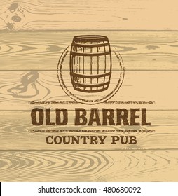 Old Barrel Creative Vector Sign. Stamp Design Element Concept On Grunge Distressed Background