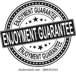 old Black vector grunge stamp ENJOYENT GUARANTEE