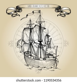 Old caravel, vintage sailboat. Hand drawn vector sketch. Detail of the old geographical maps of sea