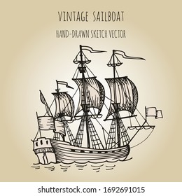 Old caravel, vintage sailboat. Hand drawn vector sketch. Detail of the old geographical maps of sea