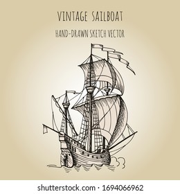 Old caravel, vintage sailboat. Hand drawn vector sketch. Detail of the old geographical maps of sea