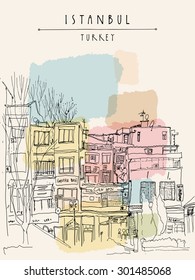 Old center in Istanbul, Turkey. Residential buildings line art. Vector freehand drawing with liner pen and pencils on paper. Quick travel sketch with hand lettering. Postcard graphic design template