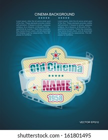 Old Cinema banner with stripe roll. Vector cinema background.