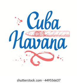 Old classical tradition of smoking tobacco. Cigar in sketch style. Lettering design.