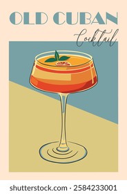 Old Cuban Cocktail poster in retro style with alcohol drink in glass. Colorful flat vector illustration 