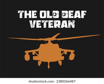 The Old Deaf Veteran with helicopter