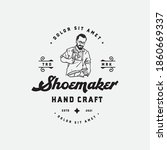 Old experience shoemaker hand drawn logo concept retro and vintage design