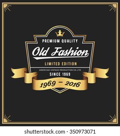 Old fashion frame & label design for Apparel, Whiskey, Wine, Jeans, Leather, Brewery, Beer, Vintage product. Vector illustration