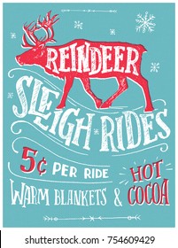 Old fashioned reindeer sleigh retro poster. Hand lettering advertising sign. Vintage hand drawn typography with the silhouette of a reindeer. Winter entertainment for the whole family