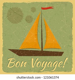 Old Fashioned Travel Card. Yacht on blue vintage background and lettering Bon Voyage. Vector Illustration.