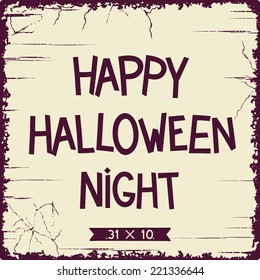 Old  - Happy Halloween Night on grunge background. Vector eps 8