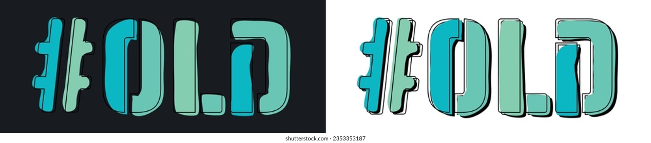 OLD Hashtag. Isolate curves doodle letters. Set 2 in 1. Blue colors. Popular Hashtag #OLD for Adult grandmother, grandfather social network, web resources, mobile apps.