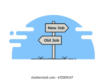 Old job New job vector sign post illustration. Career change concept
