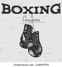 Old label with boxing gloves .Grunge effect.Prints design for t-shirts