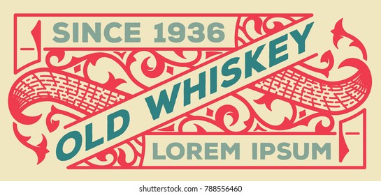 Old  label design for Whiskey and Wine label, Restaurant banner, Beer label.