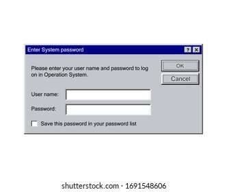 Old login password form with text field and buttons. Retro sign in popup window, system alert user interface. Vector illustration mockup with system message.