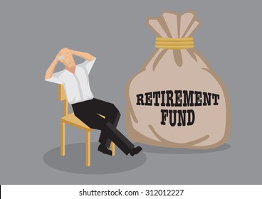 Old man sit back on chair in relaxed pose with a big sack that says retirement fund. Creative vector cartoon illustration on financial security for old age concept isolated on grey background.