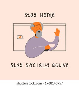 An old man with tea cup smiles and waves in browser window. Happy aged woman enjoys life. Active lifestyle in elder age. Stay home, stay socially active text.