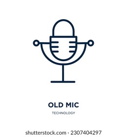 old mic icon from technology collection. Thin linear old mic, studio, sound outline icon isolated on white background. Line vector old mic sign, symbol for web and mobile