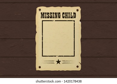 Old missing poster. Western bounty brochure nailed to a wooden wall