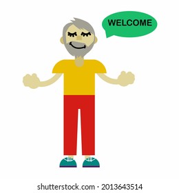 Old modern skinny man grandpa with grey hair and beard ,mustache wearing yellow t-shirt and red pants having turquoise color shoes on, welcoming everybody  with open arms to come in to join something