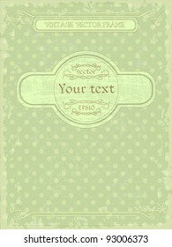 Old paper grunge texture with monogram vintage frame. Vector vintage collections.