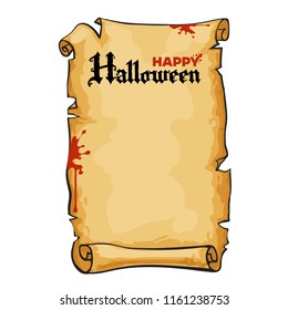 Old paper scroll, text Happy Halloween in Gothic style. Ancient parchment with stains of blood, copy space. Vector holiday background for banner, poster, greeting card, party invitation.