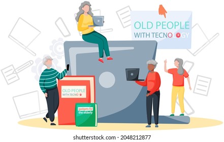 Old people with technology, retiree with laptop learn to work with computer browsing internet. Grandparents use modern gadgets, eBook. Remote work from home, distance courses for retired person
