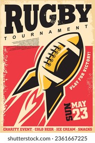 Old poster design for rugby tournament. Sports and recreation vector illustration with rugby or American football ball. Retro ad rocket ball with flames and motion trails.