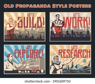Old Propaganda Style Posters, Builder and Construction Site, Worker and Plant, Scientist and Laboratory, Astronaut and Alien Planet