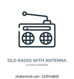 old radio with antenna thin line icon. antenna, radio linear icons from ultimate glyphicons concept isolated outline sign. Vector illustration symbol element for web design and apps.