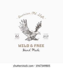 Old school American logotype with high detail hand drawn vector illustration of flying eagle, sketch. Vintage, hipster, retro style