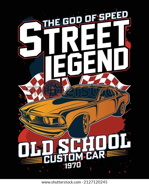 Old School Custom Car
Vector Art Work, Vector vintage sport racing T-shirt design Vintage
typography, sports racing car, old school race poster. retro race
car set.
