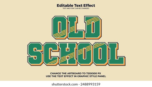 Old School editable text effect in modern trend style